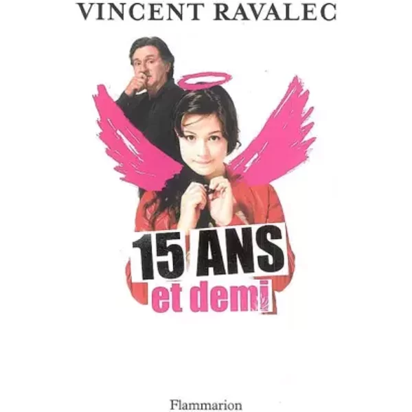 15 Ans Et Demi - Vincent Ravalec-image
