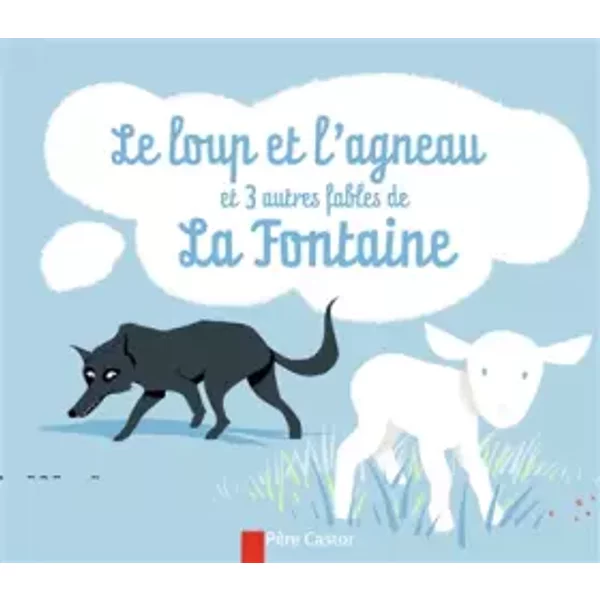 Le Loup Et L'agneau : Et 3 Autres Fables De La Fontaine - Jean De La Fontaine-image