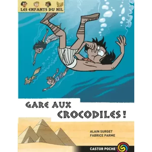 Les Enfants Du Nil, Tome 14 : Gare Aux Crocodiles ! - Alain Surget-image