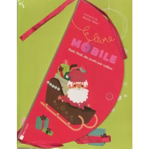 NOEL, NOEL, DES JOUETS PAR MILLIERS - LIVRE MOBILE - Billet