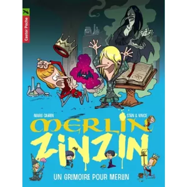 Merlin Zinzin, Tome 1 : Un Grimoire Pour Merlin - Marc Cantin, Stan Et Vince-image