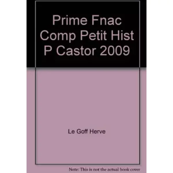 Prime Fnac Comp Petit Hist P Castor 2009 - Le Goff Herve-image