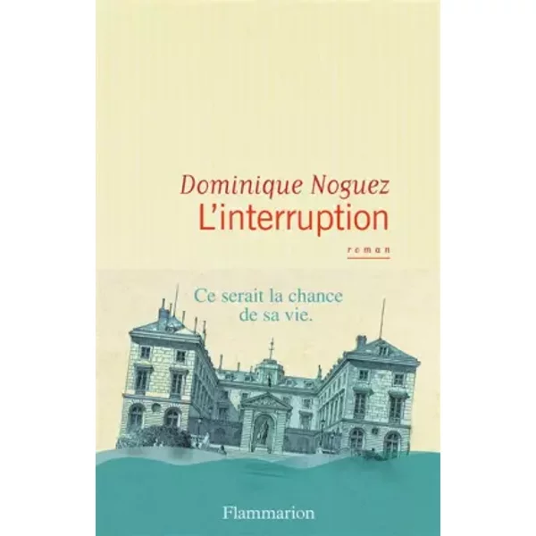 L'interruption - Dominique Noguez-image