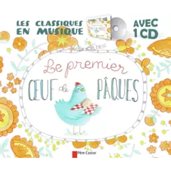 Le premier oeuf de Pâques - Amélie Dufour, Zemanel, Amélie Dufour