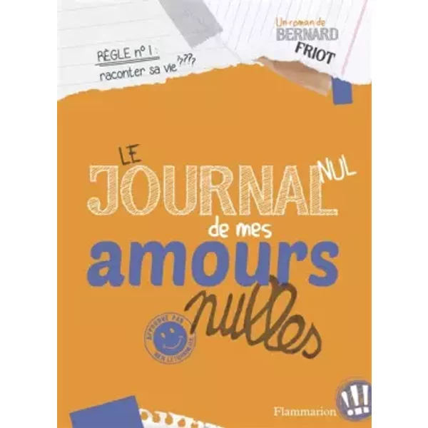 Le Journal Nul De Mes Amours Nulles - Bernard Friot-image
