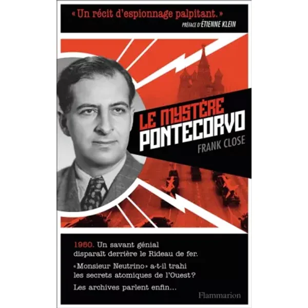 Le Mystère Pontecorvo - Frank Close, Etienne Klein, Bénédicte Leclercq