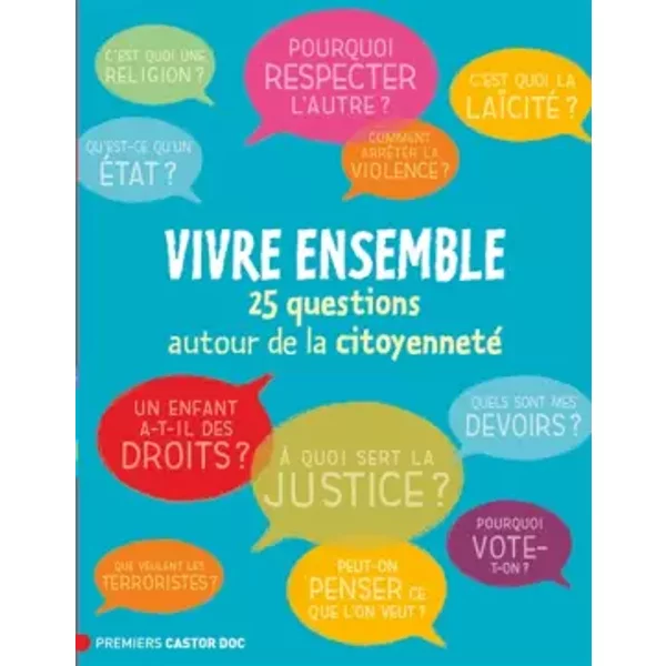 Vivre Ensemble: 25 Questions Autour De La Citoyenneté - Nicolas Rousseau-image
