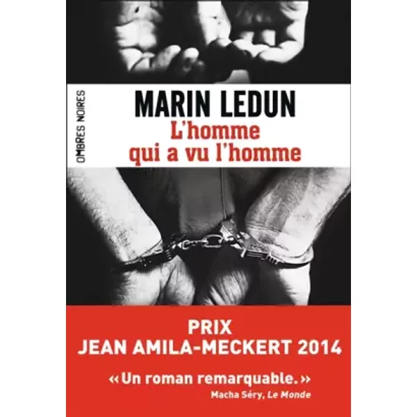 L'homme Qui A Vu L'homme - Marin Ledun-image