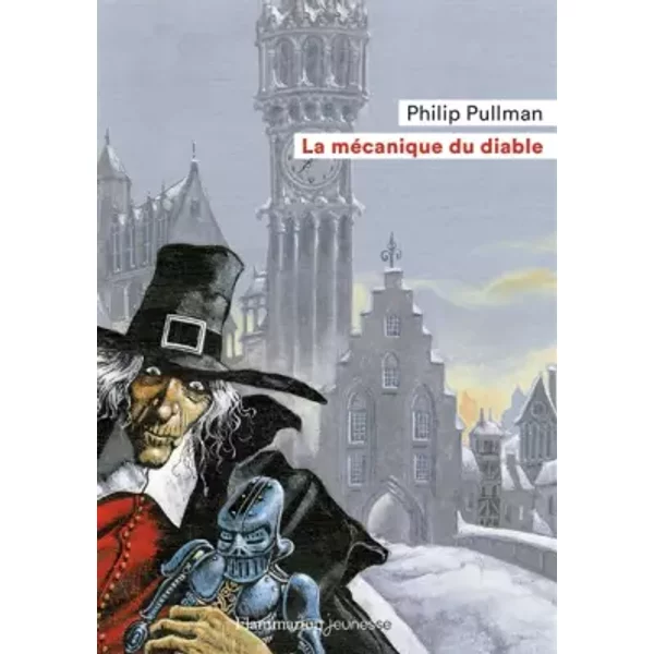 La MéCanique Du Diable - Philip Pullman, Peter Bailey Et AgnèS Piganiol-image