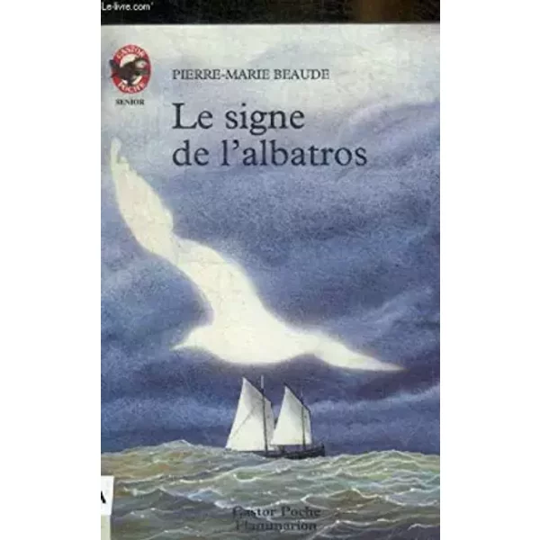 Le Signe De L'albatros - Pierre-Marie Beaude-image