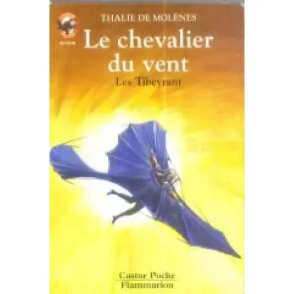 Les Tibeyrant : Le Chevalier Du Vent - Thalie De MolèNes-image