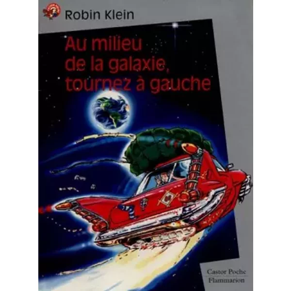Au Milieu De La Galaxie, Tournez à Gauche - Robin Klein Et Dominique Mathieu-image