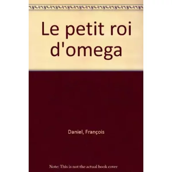 Le Petit Roi D'oméGa - Marie-HéLèNe Delval-image