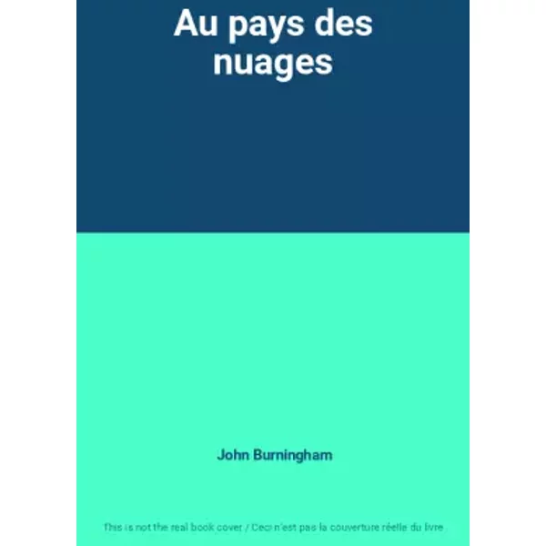 Au Pays Des Nuages - John Burningham-image
