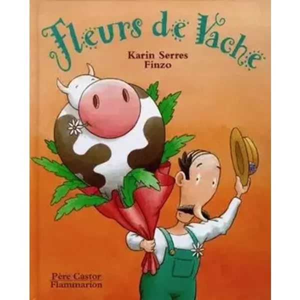 Fleurs de vache - Finzo, Karin Serres