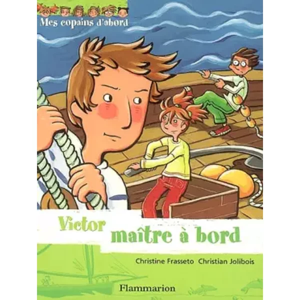 Victor maître à bord - Christine Frasseto, Christian Jolibois, Joëlle Passeron
