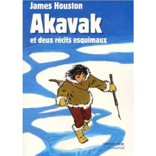 Akavak Et Deux RéCits Esquimaux - James Houston-image