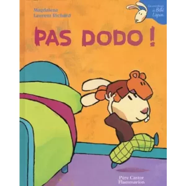 Pas dodo ! - Magdalena, Laurent Richard
