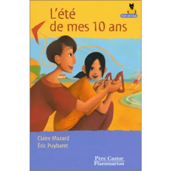 L'eté De Mes 10 Ans - Claire Mazard, Eric Puybaret-image