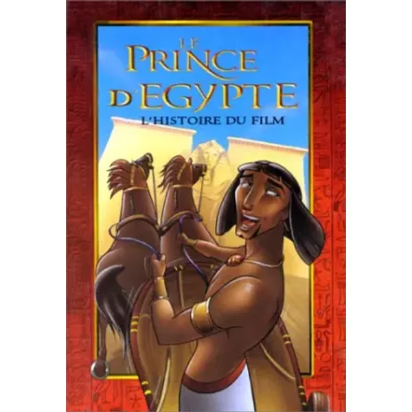 Le Prince D'egypte. L'histoire Du Film - Domonique Mathieu-image