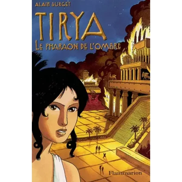 Tirya, Tome 2 : Le Pharaon De L'ombre - Alain Surget-image