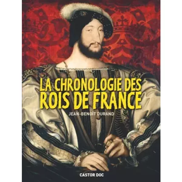 La Chronologie Des Rois De France - Jean-BenoîT Durand-image