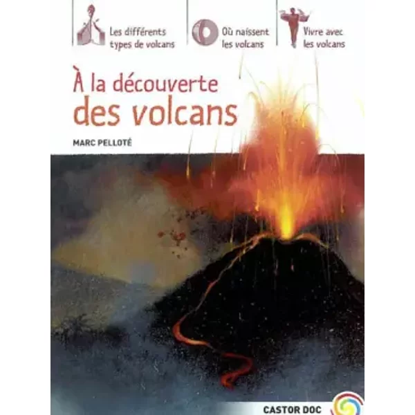 A La DéCouverte Des Volcans - Marc Pelloté-image