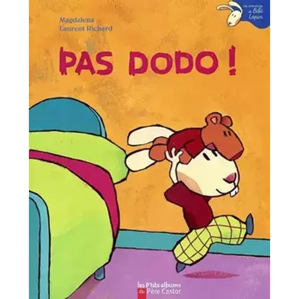 Pas dodo ! - Magdalena, Laurent Richard