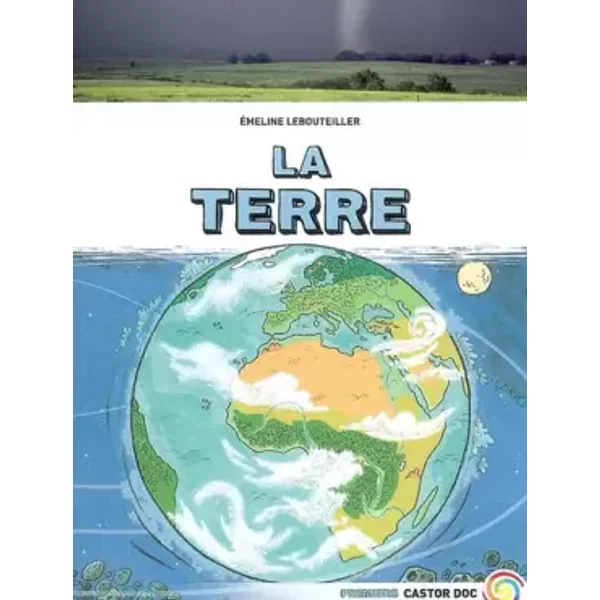 La Terre - Emeline Lebouteiller, Pierre Beaucousin-image
