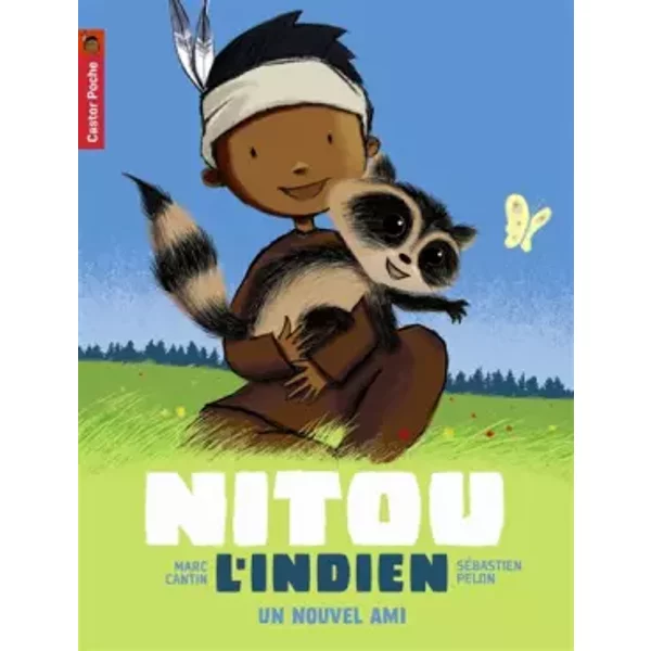 Nitou L'indien, Tome 2 : Un Nouvel Ami - Marc Cantin, SéBastien Pelon-image