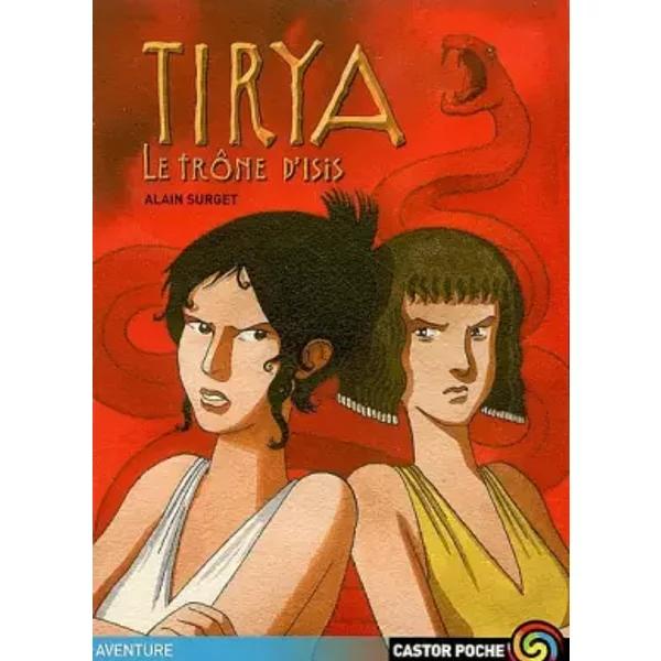 Tirya : Le TrôNe D'isis - Alain Surget-image