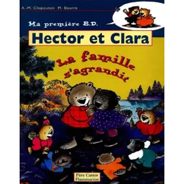 Hector Et Clara, Tome 9 : La Famille S'agrandit - Anne-Marie Chapouton Et Martine Bourre-image