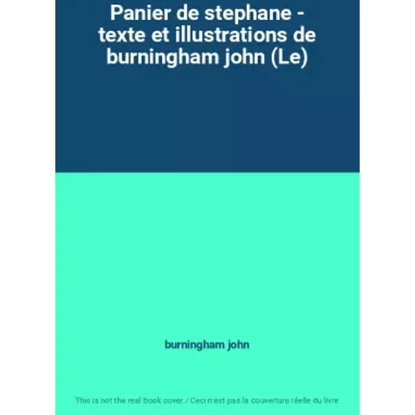 Panier De Stephane - Texte Et Illustrations De Burningham John (Le) - Burningham John-image