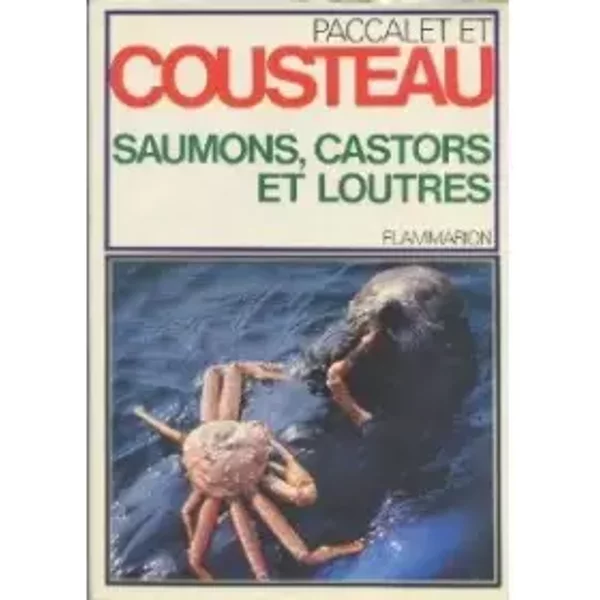Saumons, Castors Et Loutres - Jacques-Yves Cousteau-image