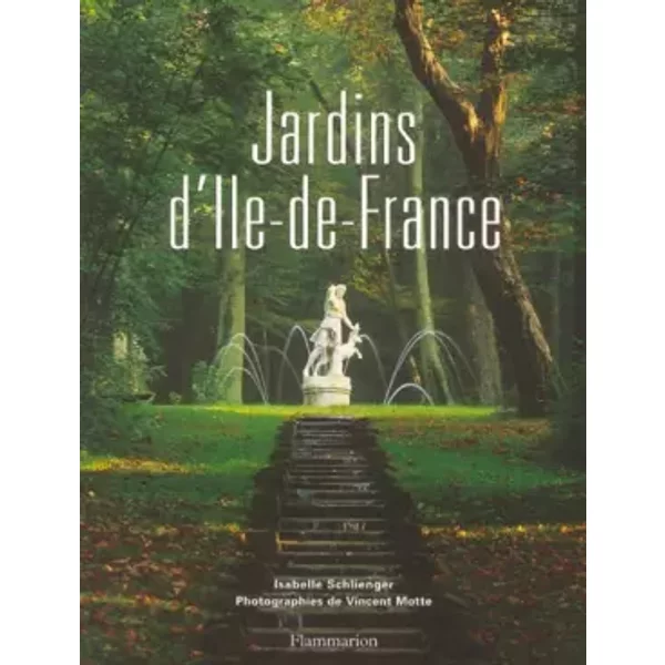 Jardins D'ile-De-France - Isabelle Schlienger, Vincent Motte-image