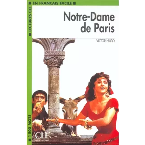 Notre-Dame de Paris - Niveau 3- Lecture CLE en Français facile - Livre - Victor Hugo, Victor Hugo