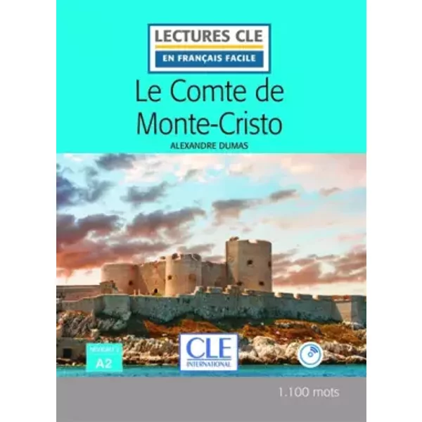 Le Comte de Monte-Cristo - Niveau 2/A2 - Lecture CLE en français facile - Livre + CD - Alexandre Dumas, Alexandre Dumas (père), Brigitte Faucard-Martinez