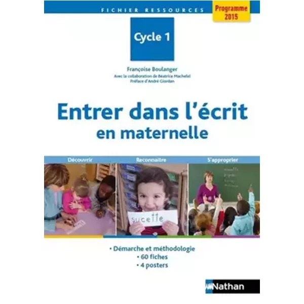 Entrer dans l'écrit en maternelle - Françoise Boulanger