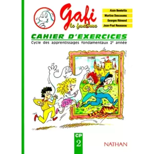 Gafi, CP, cahier d'exercices 2 - Bentolila, Remond, Rousseau