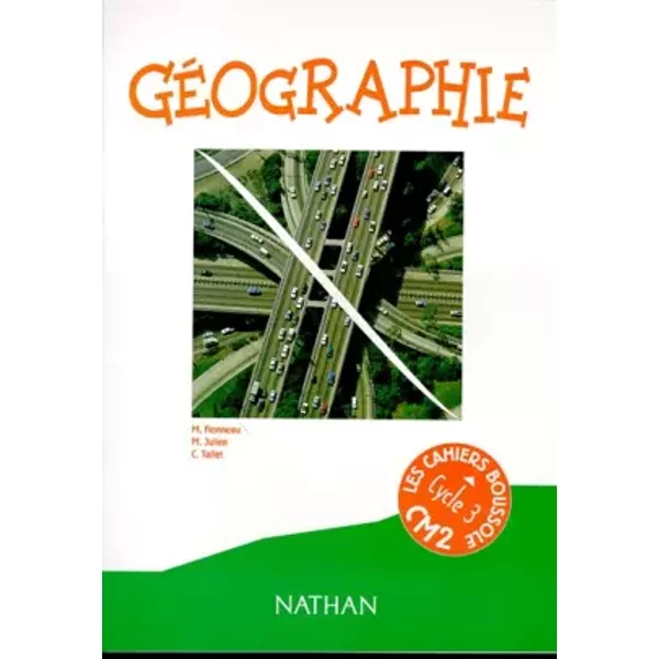 GéOgraphie CM2. Cahier De L'éLèVe - Julien Michelle Et Monique Flonneau-image