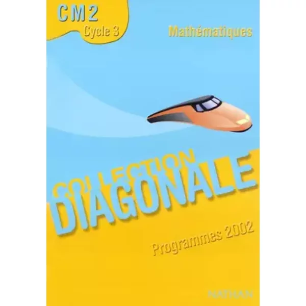 Diagonale CM2 - Jacqueline Blanc, Jean-Luc Bregeon, Luce Dossat, André Myx, Pierre-Yves Vicens-image