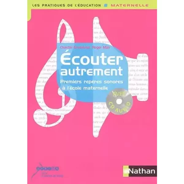 ECOUTER AUTREMENT - CHANTAL GROSLEZIAT, ROGER MUH