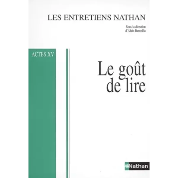 Le GoûT De Lire - Alain Bentolila, Marek Halter, Aldo Naouri, FrançOis De Singly Et Collectif-image