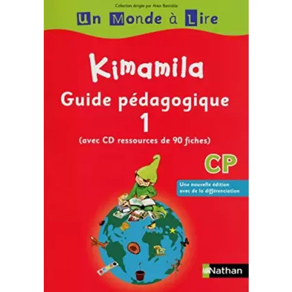 Un Monde à Lire CP - Catherine Boyer, Jean-Pierre Costet, Mireille Hartmann, Isabelle Le Guay, Nadine Robert, Alain Bentolila