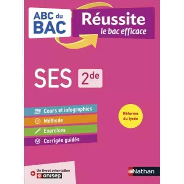 Ses (Sciences éConomiques Et Sociales) 2De - Abc Du Bac RéUssite - Programme De Seconde 2021-2022 - Cours, MéThode, Exercices + Livret D'ori - Fabien Gennetier-image