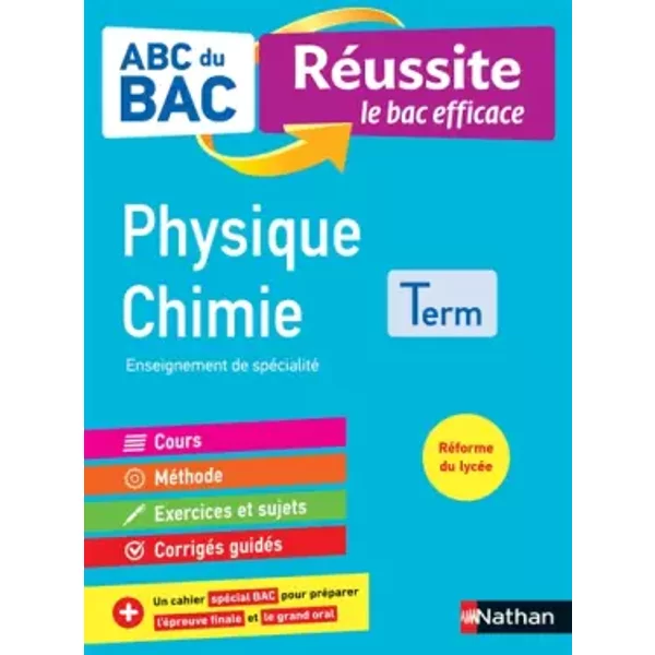 Physique-Chimie Terminale - ABC du BAC Réussite - Bac 2022 - Enseignement de spécialité Tle - Cours, Méthode, Exercices et Sujets corrigés + - Karine Marteau-Bazouni