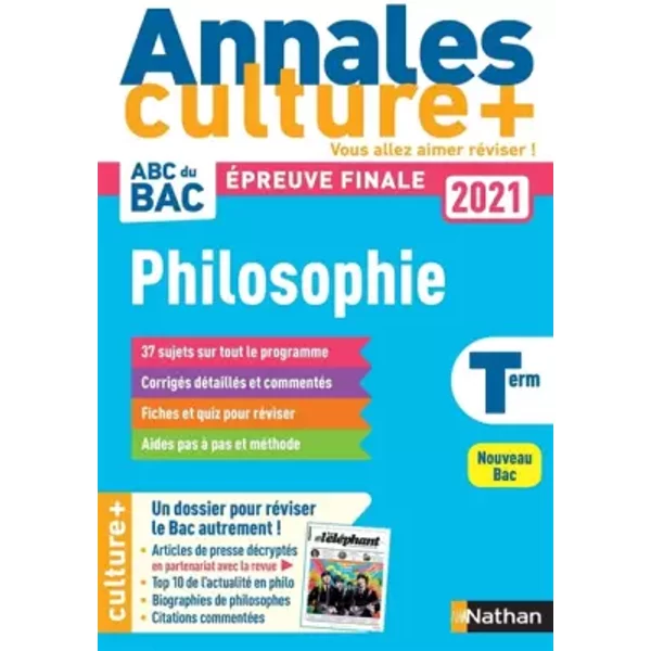 Annales ABC Du Bac 2021 Culture + - Philosophie Tle - Sujets Et CorrigéS - Enseignement De SpéCialité Terminale - Epreuve Finale Nouveau Bac - Katy Grissault, GéRard Durozoi-image
