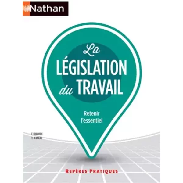 La LéGislation Du Travail - FrançOise Charoux, Yvonne Jeaneau, Claude Bouthier-image