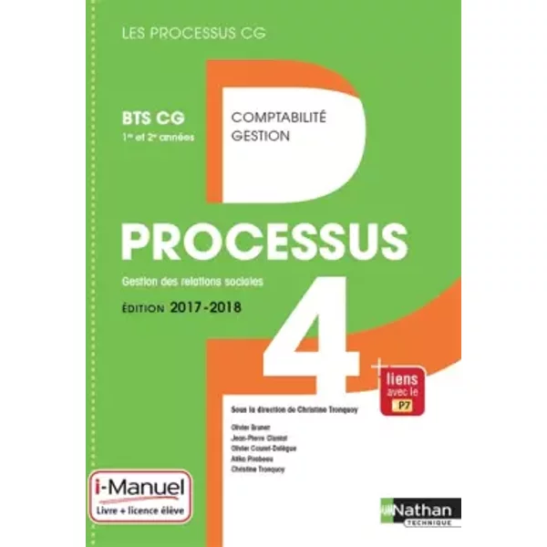 Processus 4 - Bts Cg 1Re Et 2E AnnéEs - Olivier Brunet, Olivier Couret-DelèGue, Atika Pirabeau, Jean-Pierre Cluniat, Christine Tronquoy-image