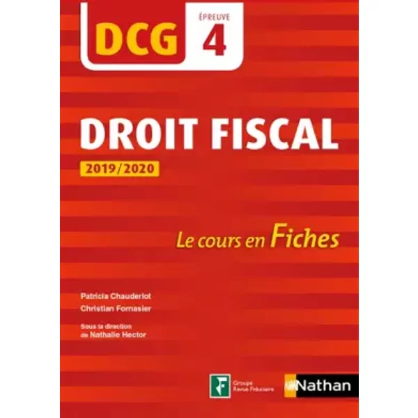 Droit Fiscal - Dcg 4 - Le Cours En Fiches Par éPreuve - Christian Fornasier, Patricia Chauderlot, Nathalie Hector-image